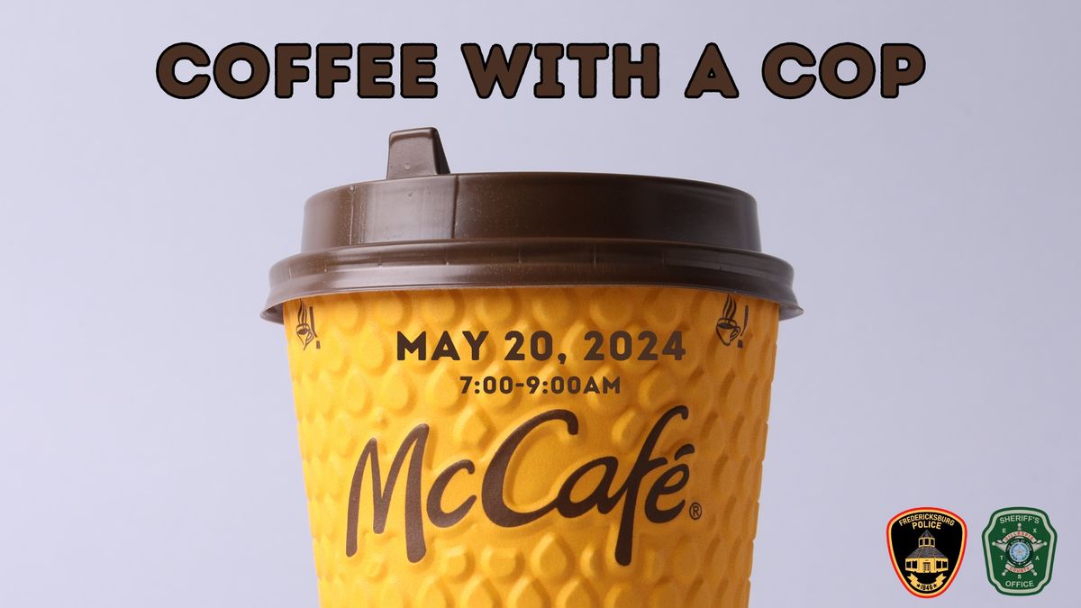 Coffee with a Cop- Fredericksburg PD and Gillespie County Sheriff's Office