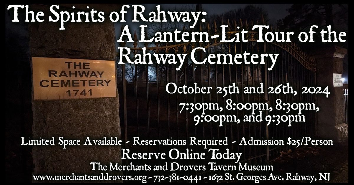 The Spirits of Rahway: A Lantern Lit Tour of the Rahway Cemetery