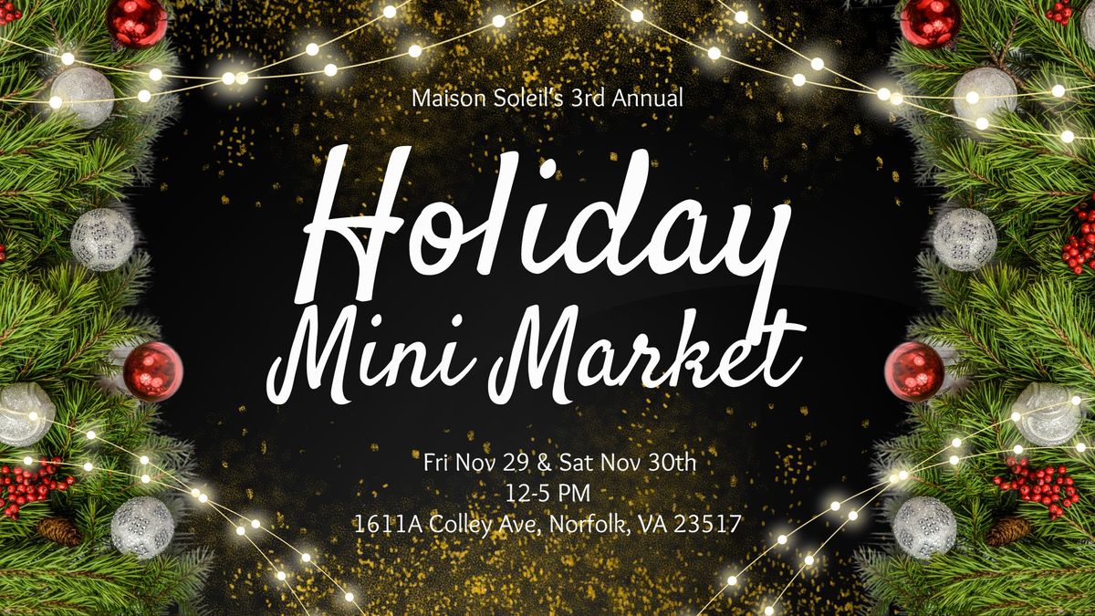 3rd Annual Holiday Mini Market