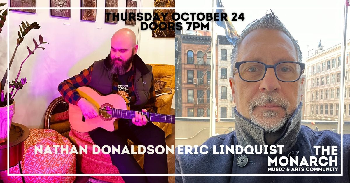 Nathan Donaldson + Eric Lindquist Album Release Show at The Monarch!