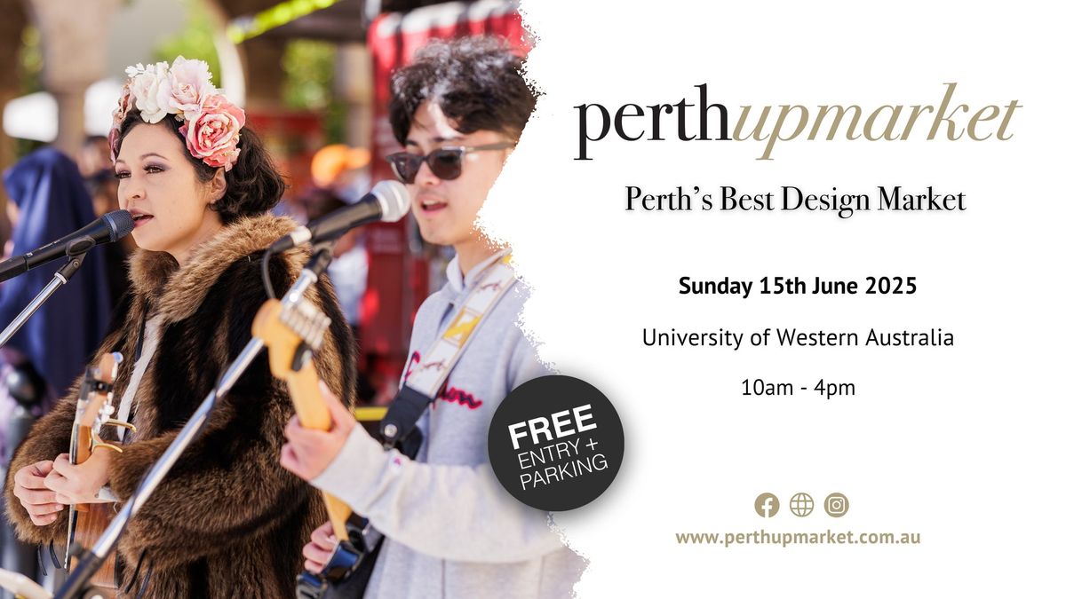 Perth Upmarket - Perth's Best Design Market