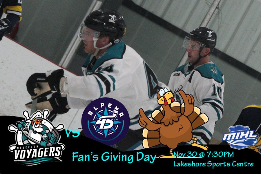 Fan's Giving Day - Muskegon Voyagers vs Alpena 45ers