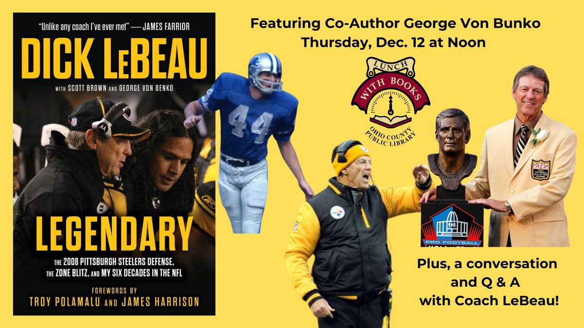 Legendary: Dick LeBeau with author George Von Bunko