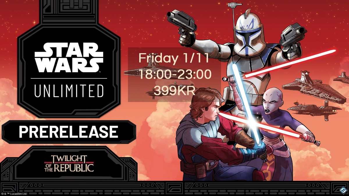 Prerelease Star Wars Unlimited Twilight of the Republic Lund Fredag