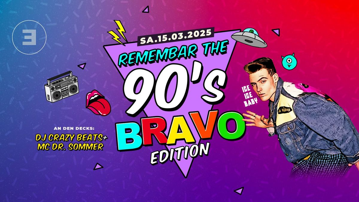 Remembar the 90's - BRAVO Edition \ud83e\udd73 SAMSTAG 15.03.2025!!