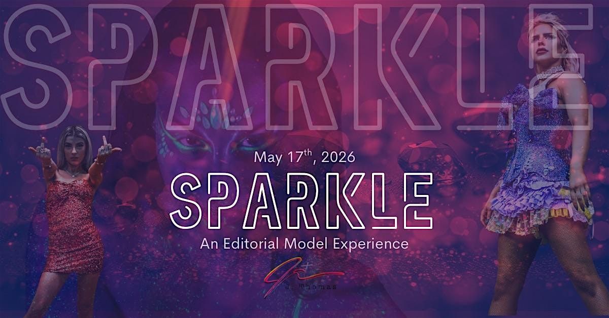 Sparkle: Another J. Thomas Models Experience