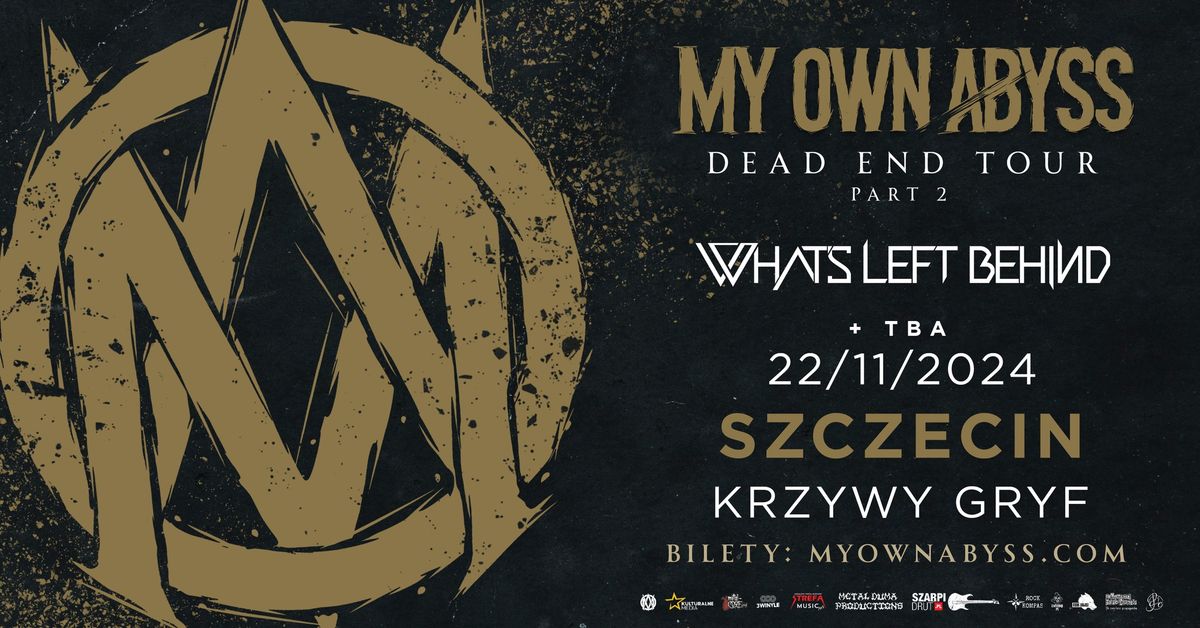 MY OWN ABYSS \/ WHAT'S LEFT BEHIND (DE) \/ ANTIVIST - 22.11.2024 \/ Szczecin, Krzywy Gryf