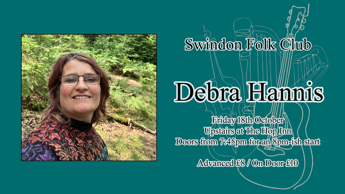 Swindon Folk Club October Guest Night: Debra Hannis