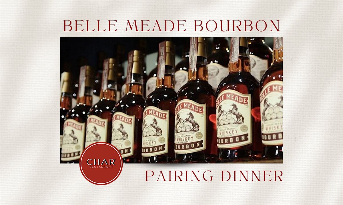Belle Meade Bourbon Dinner at Char Nashville
