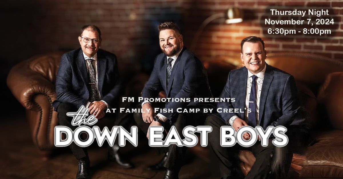 FM Promotions presents the Down East Boys