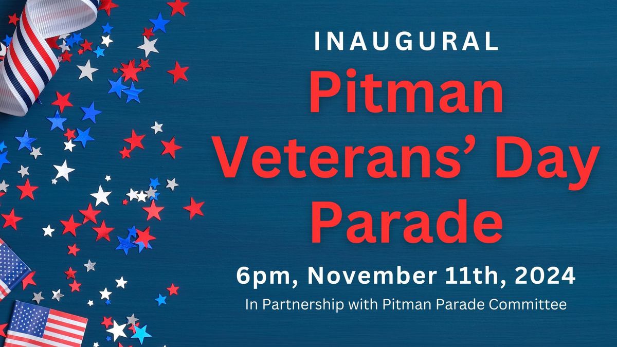 Inaugural Pitman Veterans' Day Parade