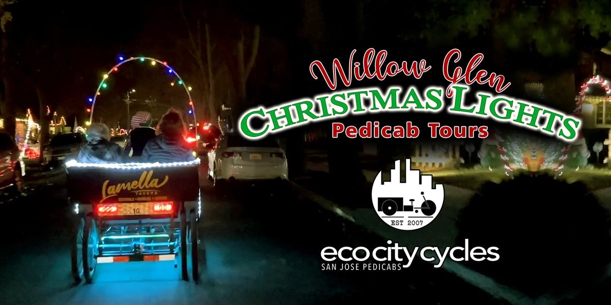 Willow Glen Christmas Lights Pedicab Tours