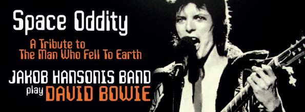 Space Oddity \u2013 Jakob Hansonis Band play David Bowie