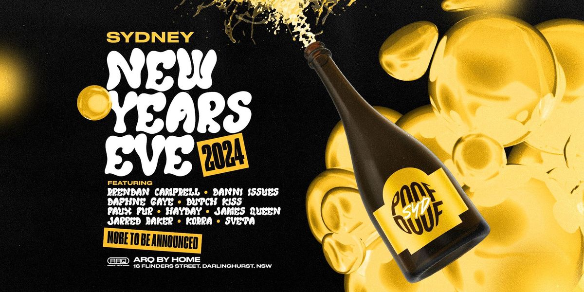 POOF DOOF New Year's Eve - SYDNEY \ud83e\udd42\ud83c\udf7e