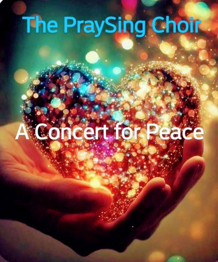 "The PraySing Choir" - A Concert For Peace 