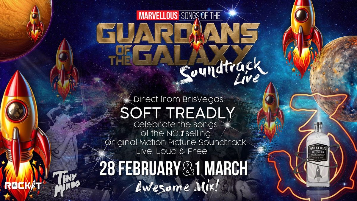 GUARDIANS OF THE GALAXY SOUNDTRACK LIVE