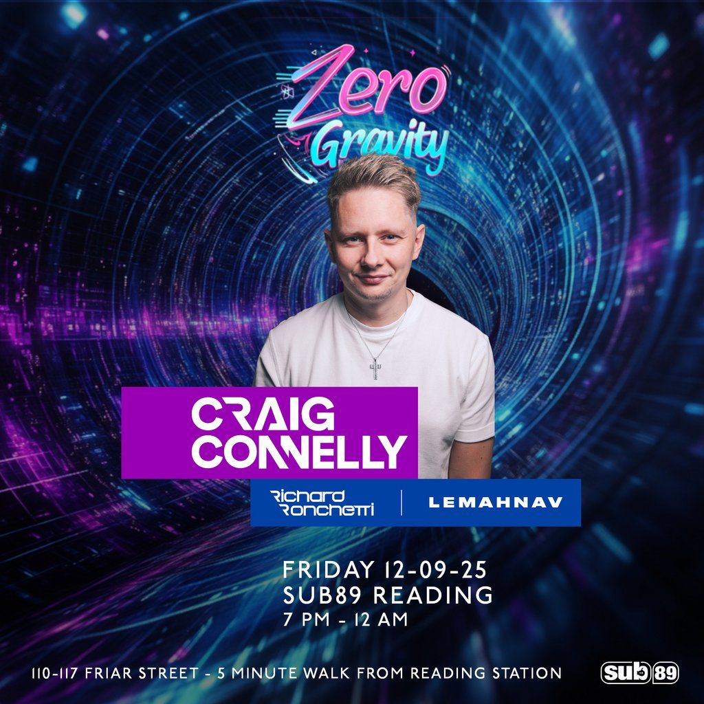 Craig Connelly - Zero Gravity - Reading