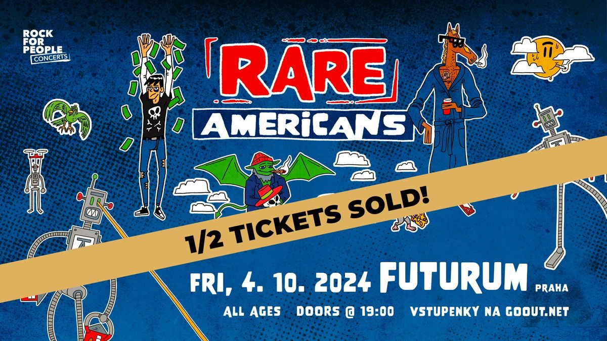 Rare Americans (CA\/SK) - PRAGUE - 1\/2 TICKETS SOLD!