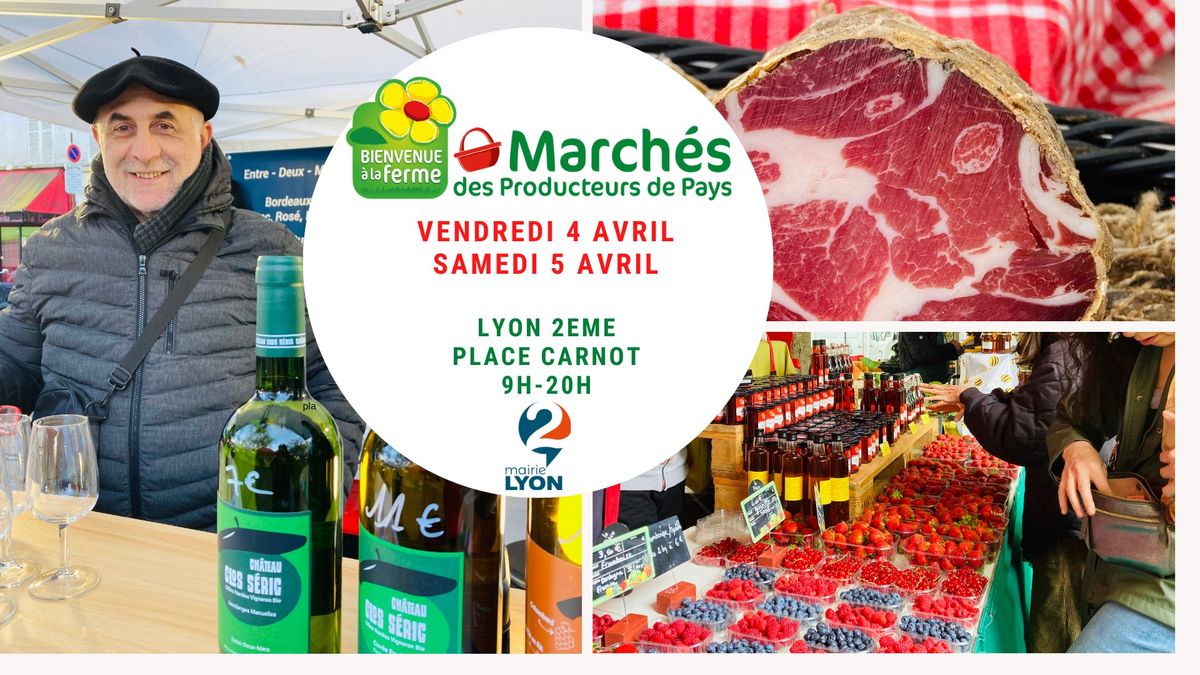 March\u00e9s des Producteurs de Pays Lyon avril