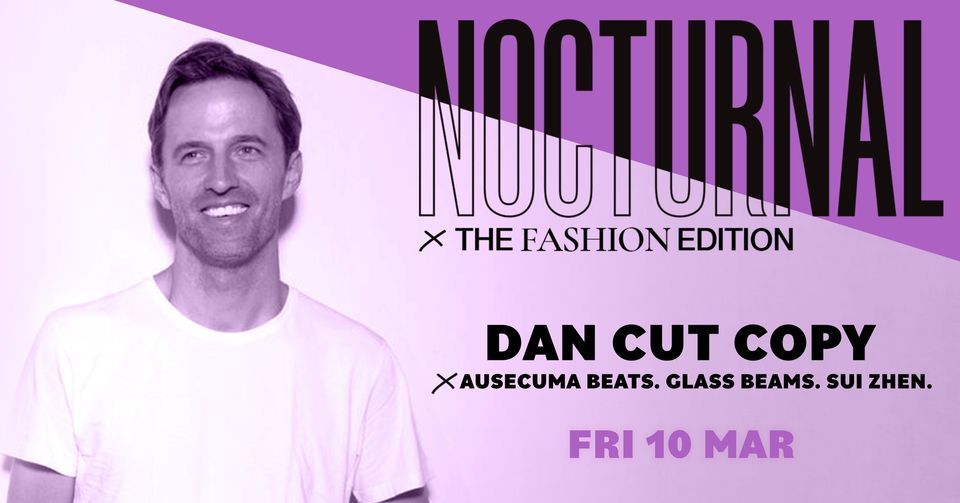 Nocturnal X The Fashion Edition