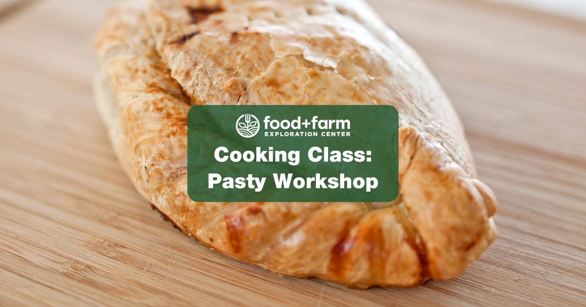 Cooking Class: Pasty Workshop