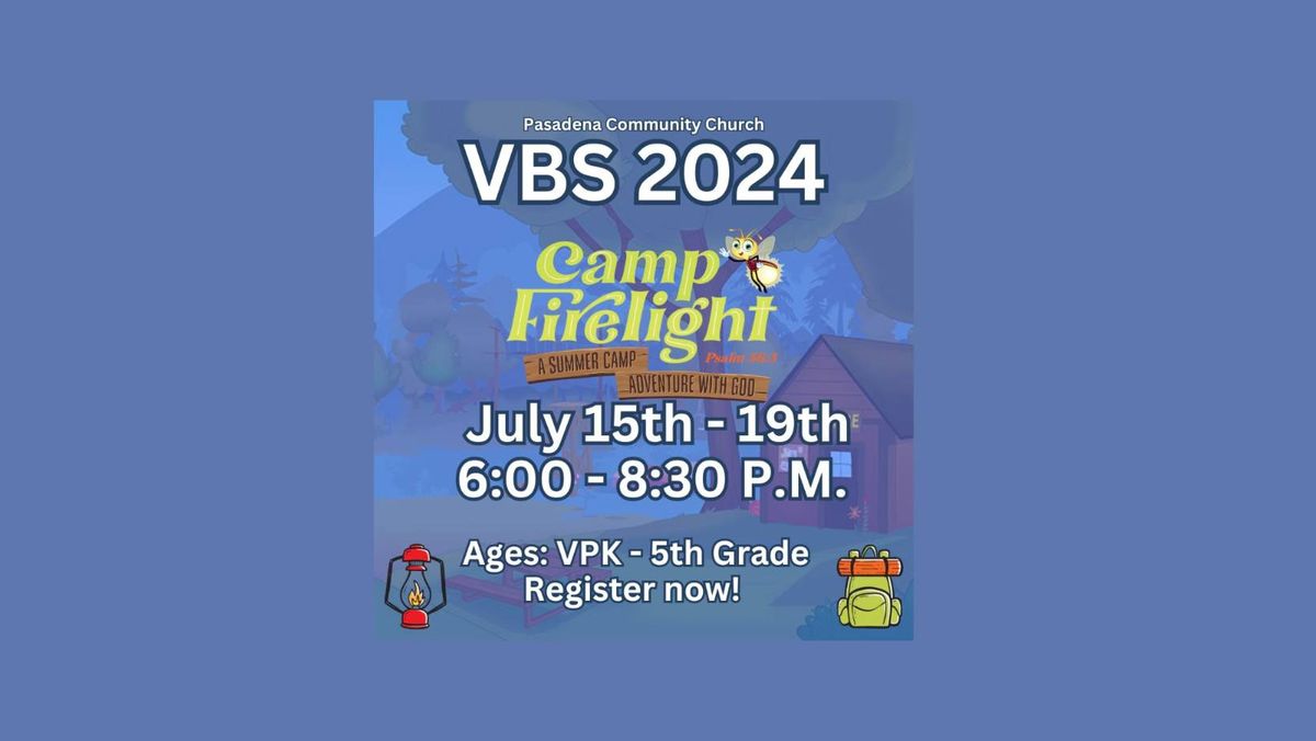 VBS 2024: Camp Firelight