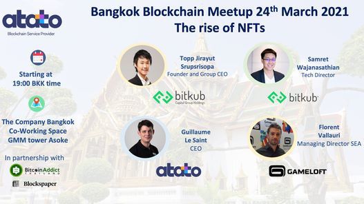 Bangkok Blockchain Meetup 16th Edition with Bitkub: : The rise of NFTs