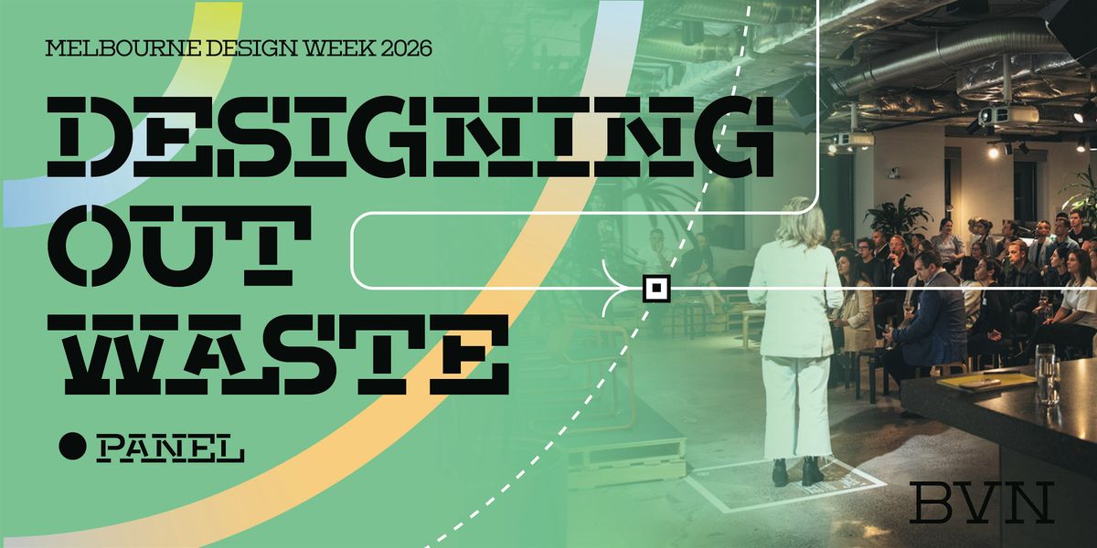 'Designing Out Waste' Panel Event (MDW 2026)