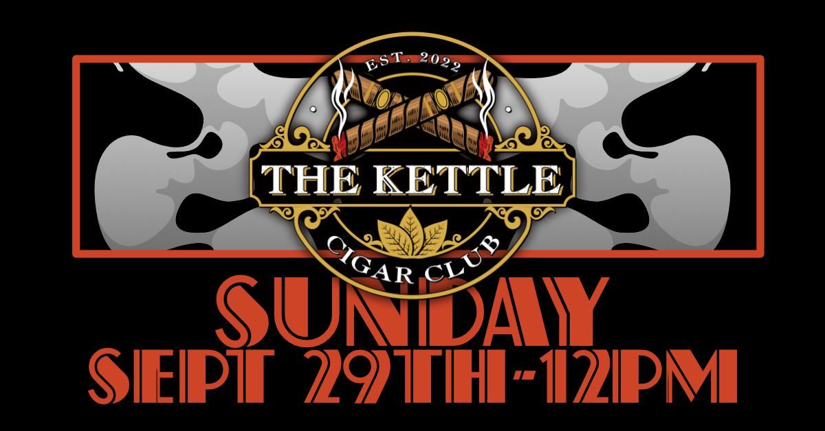 The Kettle Cigar Club