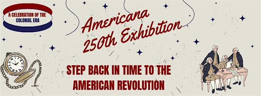 Americana 250th Exhibition