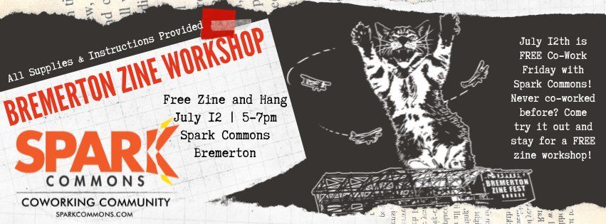 Zine and Hang After Free Co-Work Friday with Spark Commons