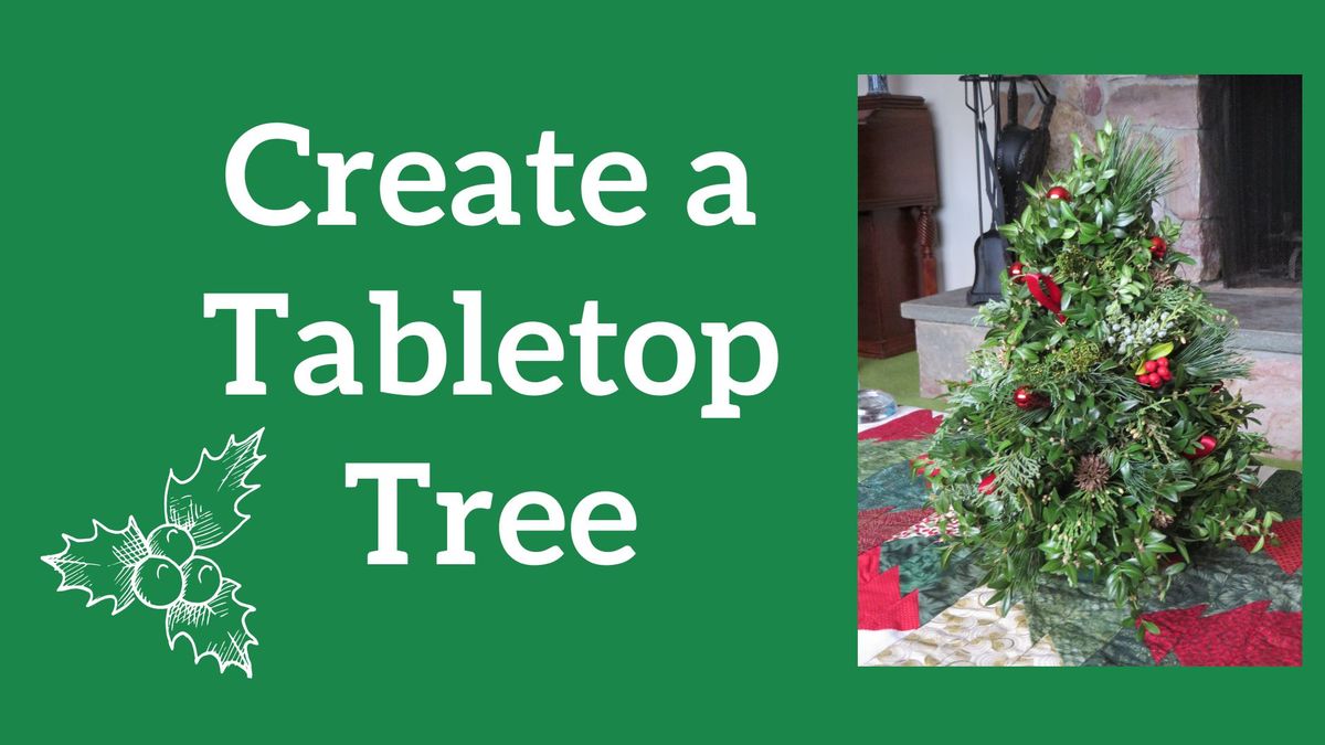 2024 Holiday Tabletop Tree Workshop