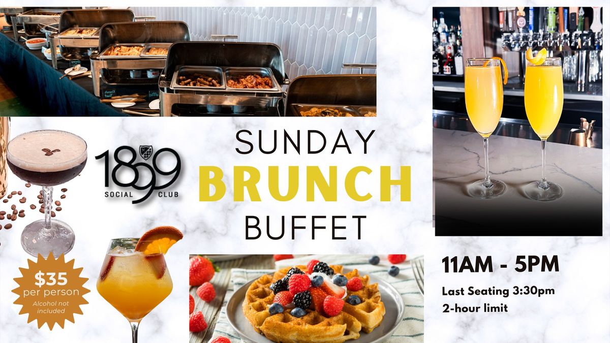 Sunday Brunch at 1899 Social Club 