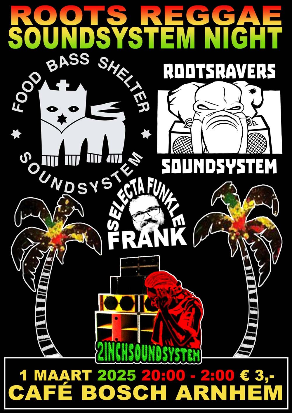 ROOTS REGGAE SOUNDSYSTEM NIGHT | Afscheidsparty INCH