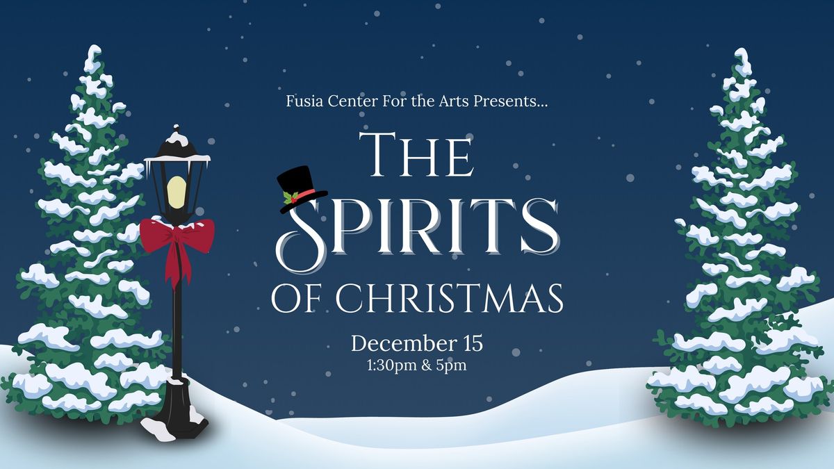 The Spirits of Christmas- Inspired by A Christmas Carol