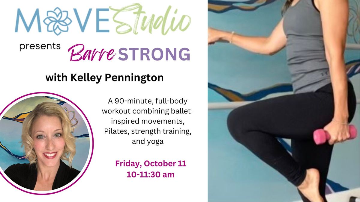 Barre Strong: 90-Minute Special with Kelley Pennington