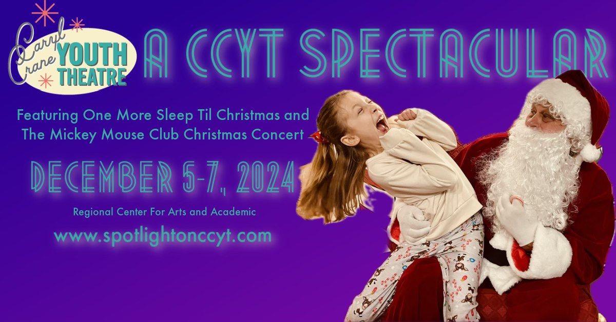 A CCYT Spectacular!