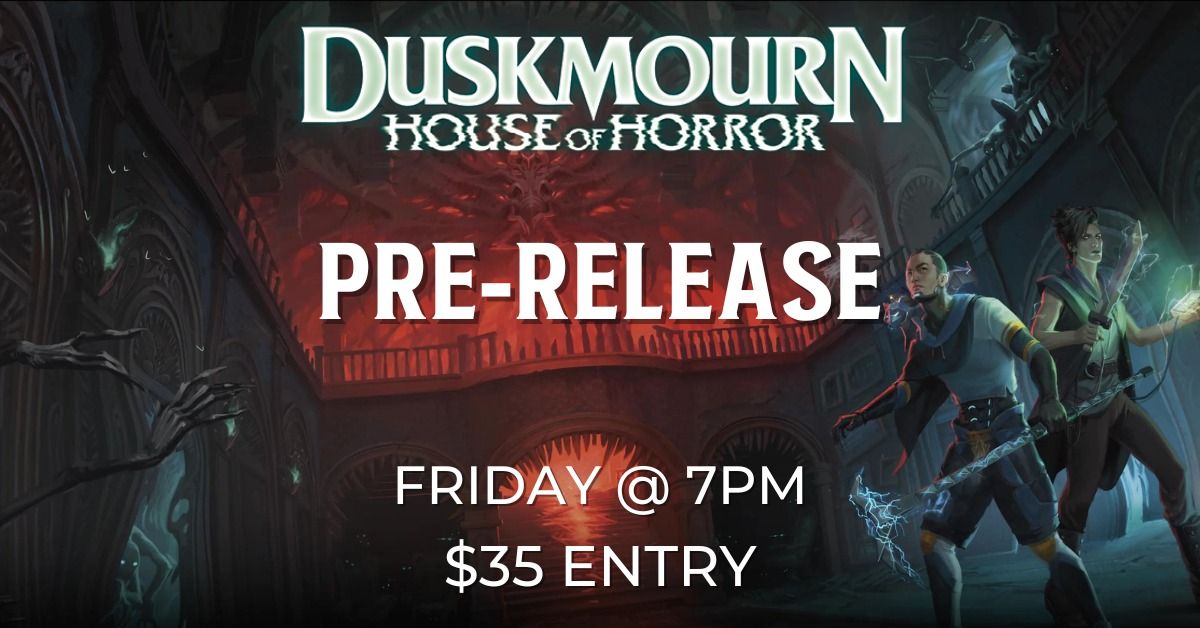 Duskmourn Pre-Release