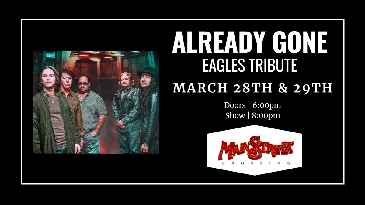 Already Gone - Eagles Tribute | LIVE at Main Street Crossing