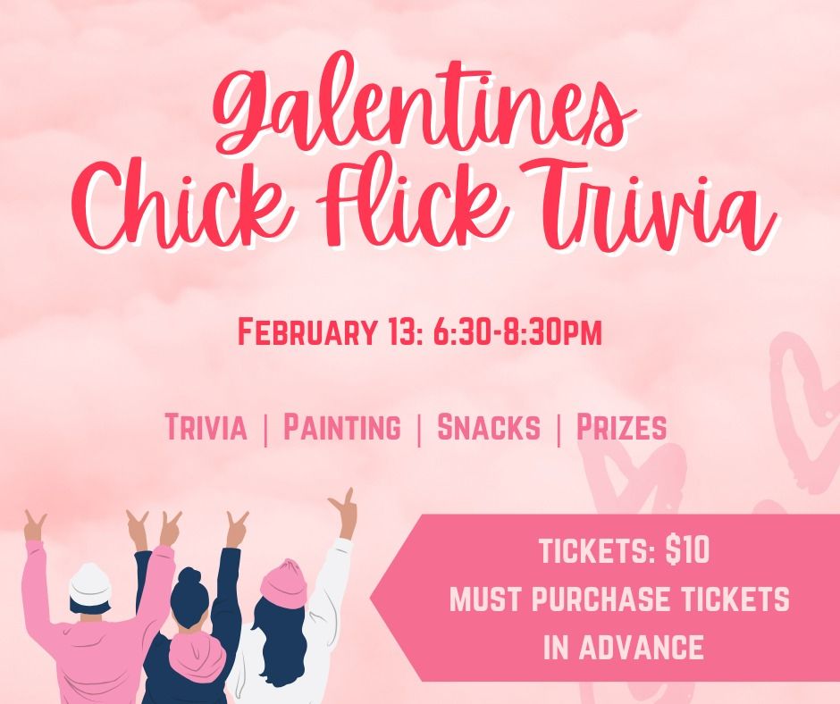 Galentine's: Chick Flick Trivia & Paint