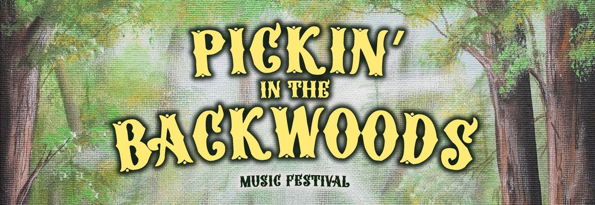 Pickin' in the Backwoods - Music Festival