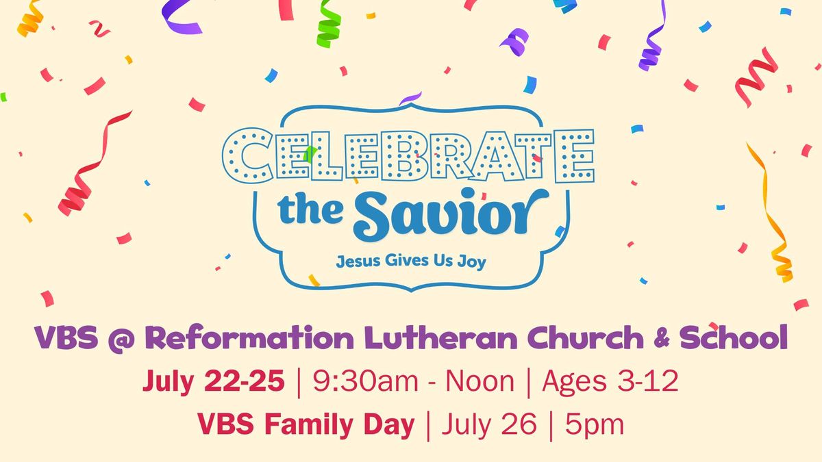 VBS at Reformation Lutheran Church & School