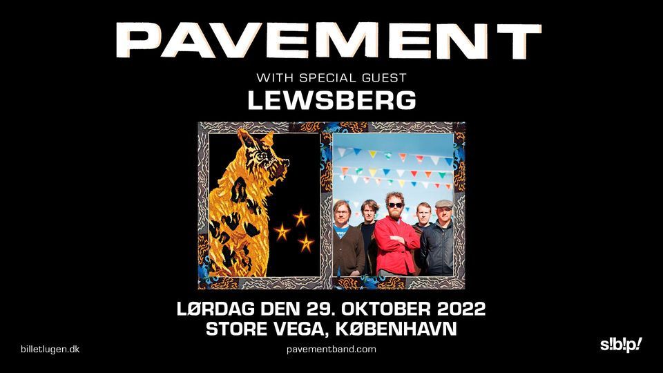 Pavement (US) i VEGA - [support: Lewsberg] - Venteliste
