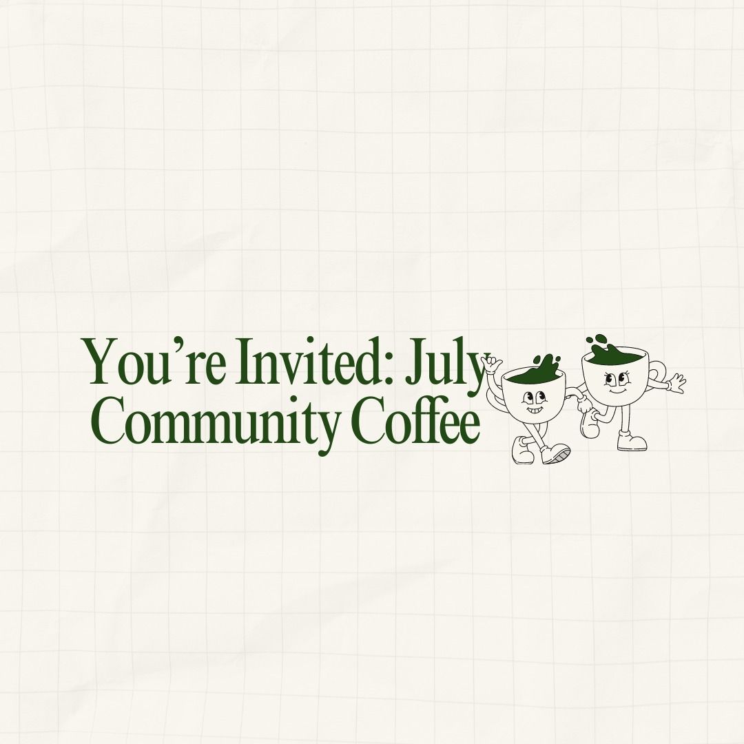 July Community Coffee