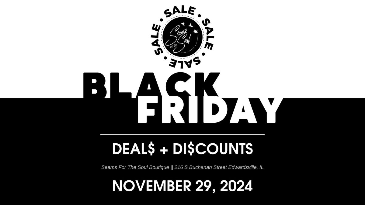 Black Friday at Seams!