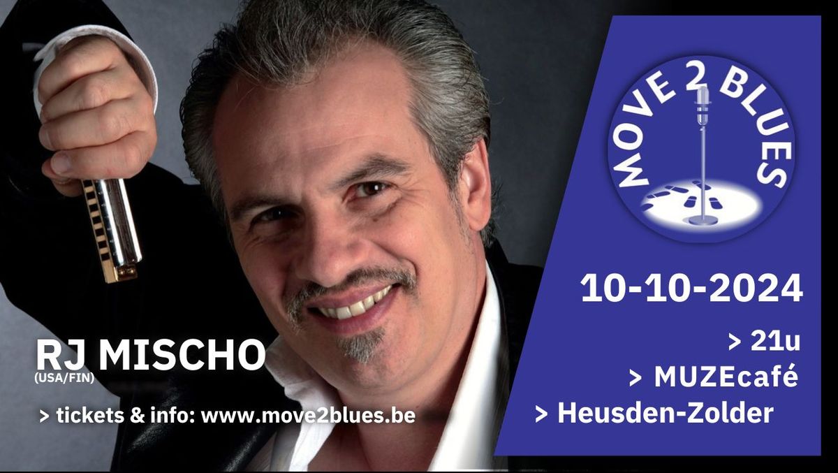 R.J. Mischo Band (USA\/FIN) - 25ste verjaardag Move2blues - gratis inkom