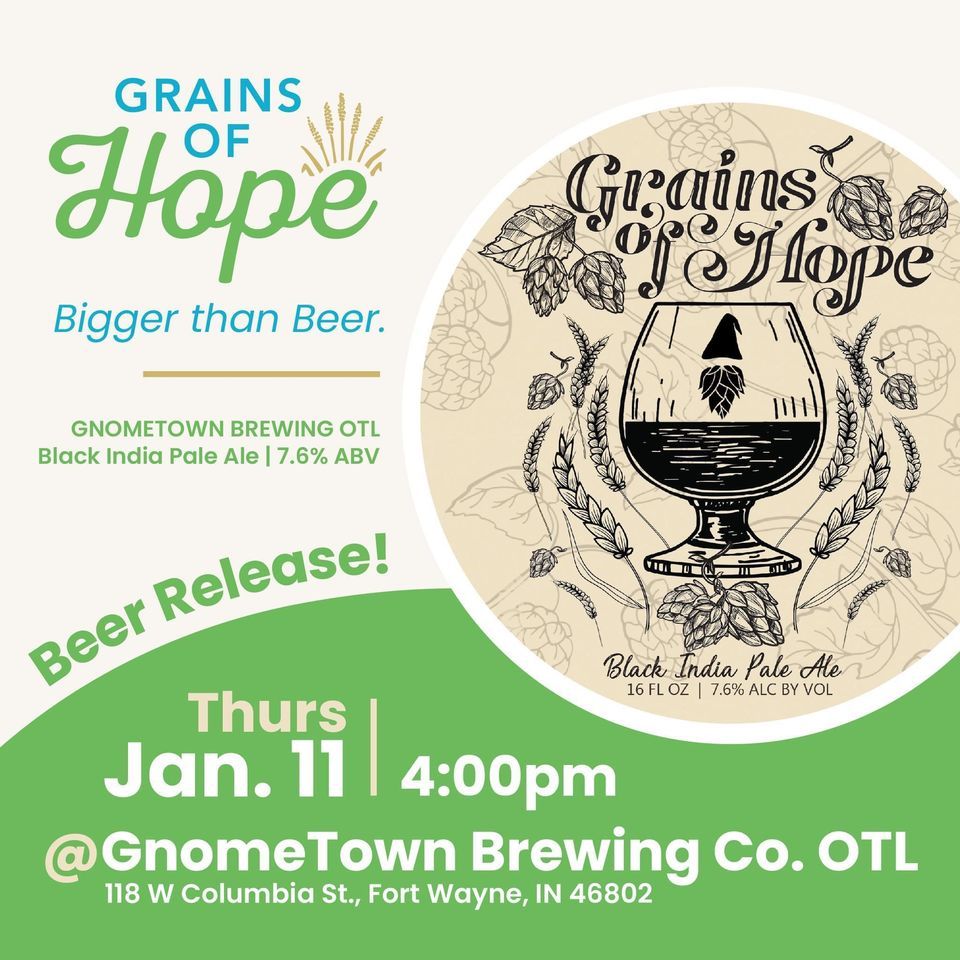 Grains of Hope + GnomeTown Brewing Beer Release!