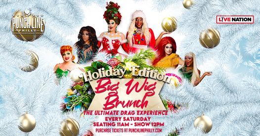 Big Wig Holiday Brunch: The Ultimate Drag Experience