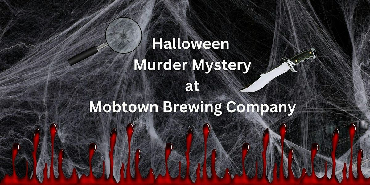 Halloween Murder Mystery at Mobtown Brewing Company