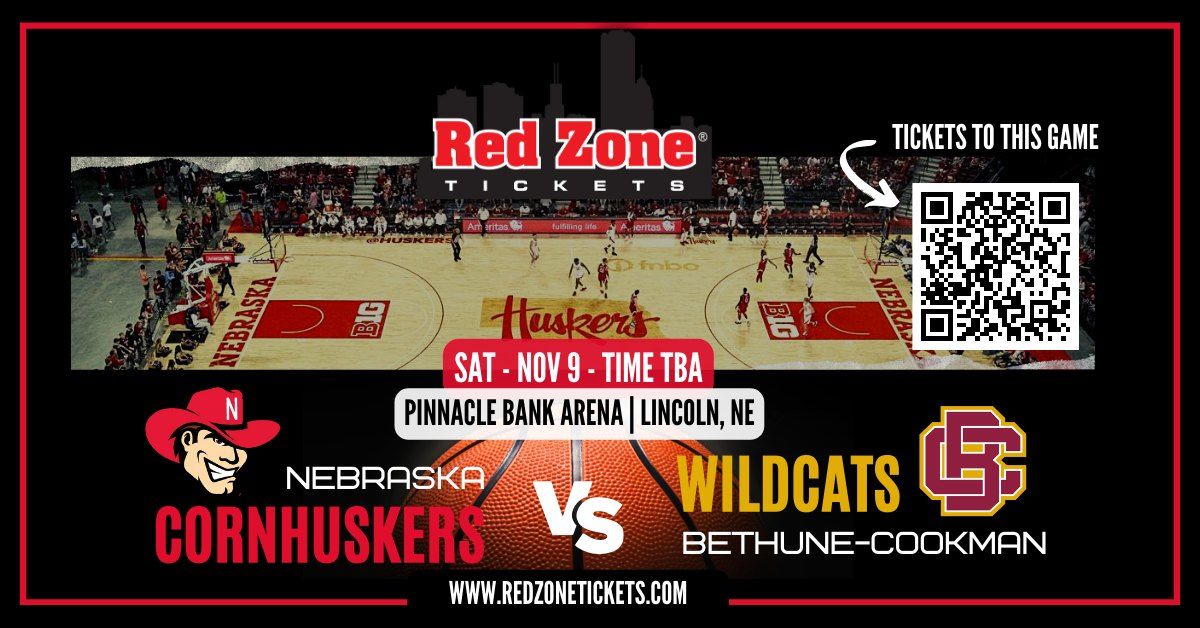 Nebraska Men's Basketball vs Bethune-Cookman - TIME TBA